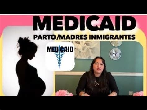 medicaid para embarazadas indocumentadas|Beneficios de Medicaid para inmigrantes。